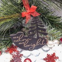 Christmas tree Ornament, All is Calm All is Bright, Acrylic engraved ornament, ornament exchange