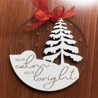 Christmas tree Ornament, All is Calm All is Bright, Acrylic engraved ornament, ornament exchange