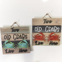 Funny Two Old Crabs sign, Couples Sign, Beach house decor, Crab Wall Decor, wood pallet sign, Coastal Accents