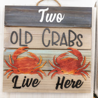 Funny Two Old Crabs sign, Couples Sign, Beach house decor, Crab Wall Decor, wood pallet sign, Coastal Accents
