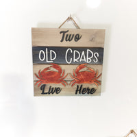 Funny Two Old Crabs sign, Couples Sign, Beach house decor, Crab Wall Decor, wood pallet sign, Coastal Accents