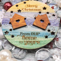From our home to yours Christmas Ornament, Home Christmas Tree Ornament, Wooden Ornament, Gift Tag, across the miles, handmade